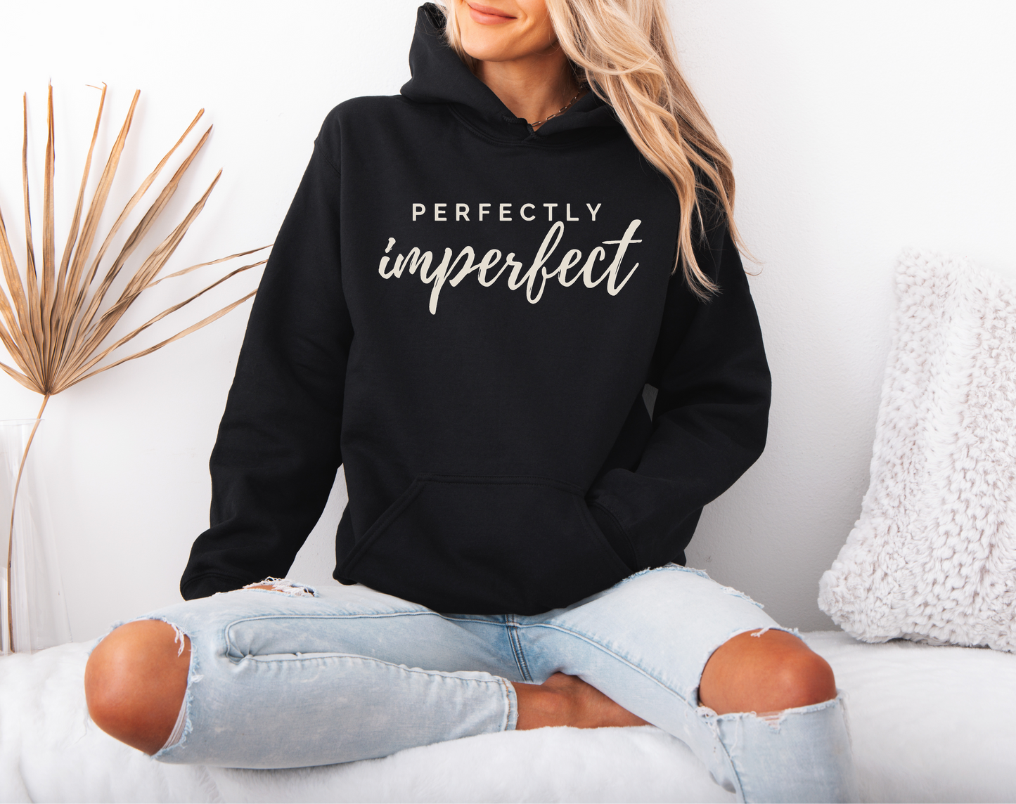 Perfectly Imperfect Hoodie