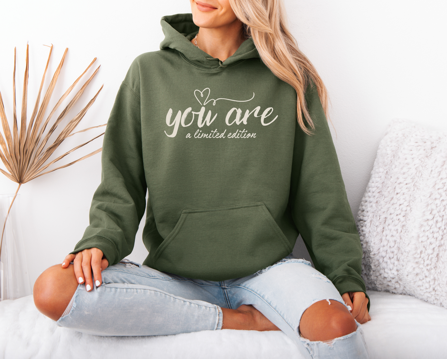 You Are A Limited Edition Hoodie